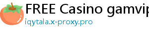 FREE Casino gamvip m88 r88